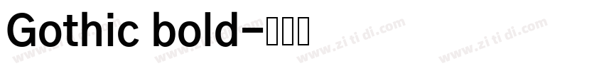 Gothic bold字体转换